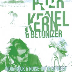 Peter Kernel + Betunizer