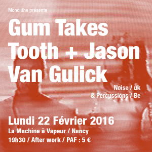 Concert de Gum TAkes Tooth - Jason Van Gulick - 22 Fevrier 2016